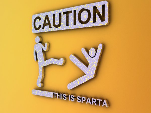 coution, this is sparta, это спарта